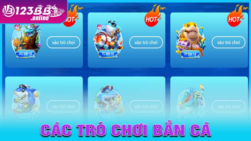 Các Trò Chơi Liên Quan Trong Bắn Cá 123b
