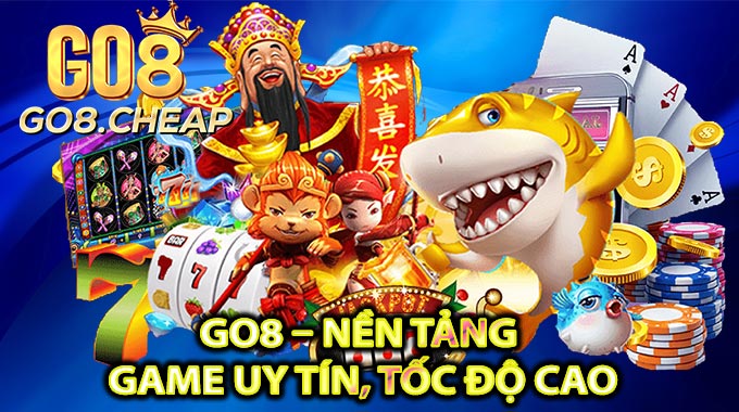 GO8 – Nền Tảng Game Uy Tín, Tốc Độ Cao