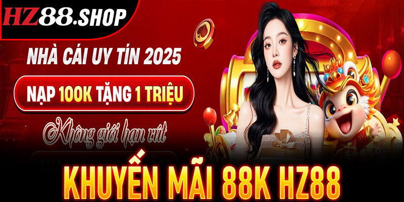 Khuyến Mãi 88K HZ88